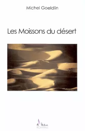 Couverture du produit · Les Moissons du désert