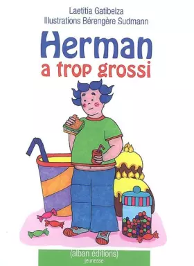 Couverture du produit · Herman a trop grossi