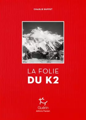 Couverture du produit · La folie du K2