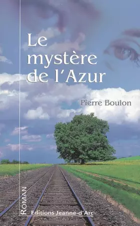 Couverture du produit · Le mystère de l'Azur