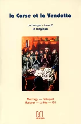 Couverture du produit · La Corse et la vendetta