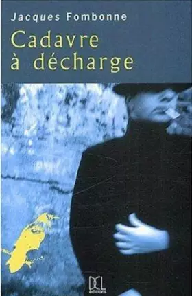 Couverture du produit · Cadavre à décharge