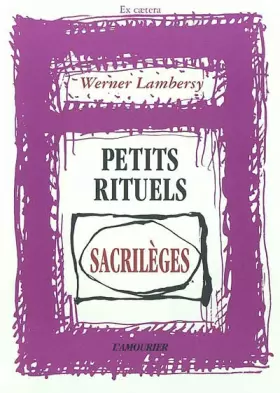 Couverture du produit · Petits rituels sacrilèges