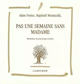 Couverture du produit · Pas une semaine sans Madame