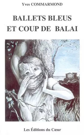 Couverture du produit · Ballets bleus et coup de balai