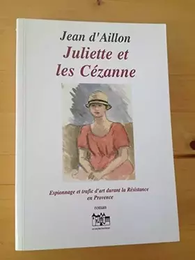 Couverture du produit · Juliette et les cezanne
