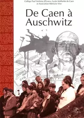 Couverture du produit · De Caen à Auschwitz