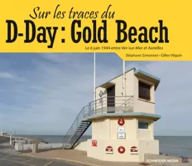 Couverture du produit · Sur les traces du D-Day : Gold Beach