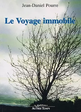 Couverture du produit · Le Voyage immobile