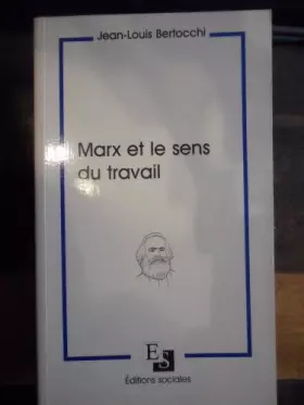 Couverture du produit · Marx et le sens du travail
