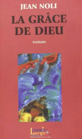 Couverture du produit · La Grâce de Dieu