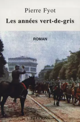 Couverture du produit · Les années vert-de-gris