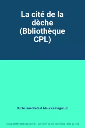 Couverture du produit · La cité de la dèche (Bbliothèque CPL)