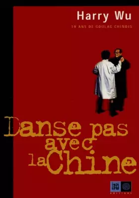 Couverture du produit · Danse pas avec la Chine