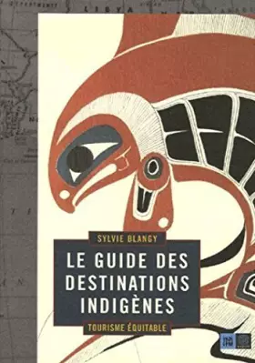 Couverture du produit · Le guide des destinations indigènes