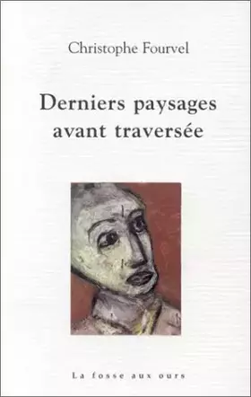 Couverture du produit · Derniers paysages avant traversée