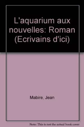 Couverture du produit · L'aquarium aux nouvelles