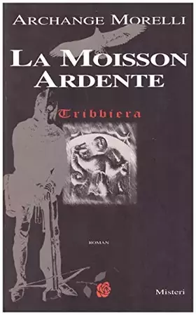 Couverture du produit · Moisson ardente (la)