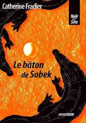 Couverture du produit · Le bâton de Sobek