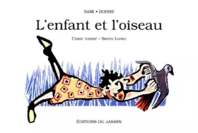 Couverture du produit · L'Enfant et l'Oiseau