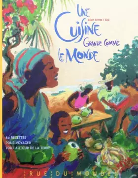 Couverture du produit · Une cuisine grande comme le monde