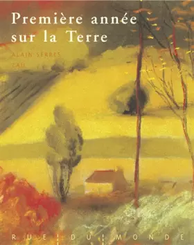 Couverture du produit · Première année sur la Terre