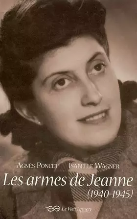 Couverture du produit · Les armes de Jeanne (1940-1945)
