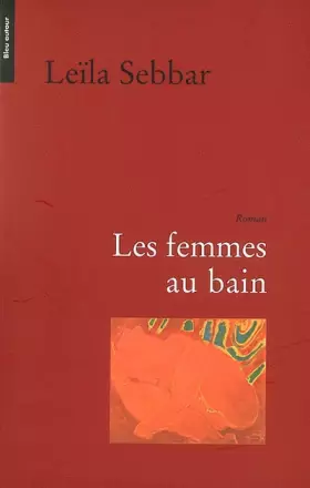 Couverture du produit · Les femmes au bain