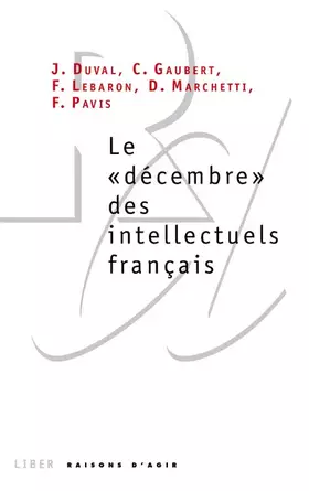 Couverture du produit · Le "Décembre" des intellectuels français