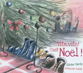 Couverture du produit · Vite, vite ! C'est Noël !