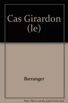 Couverture du produit · Le Cas Girardon