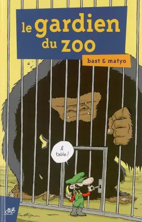 Couverture du produit · Le gardien du zoo
