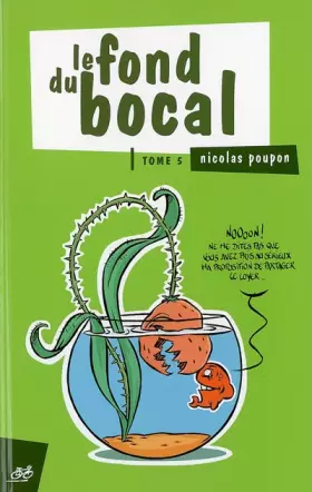 Couverture du produit · Le fond du bocal, Tome 5 :