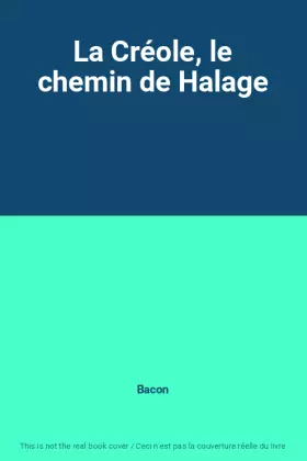 Couverture du produit · La Créole, le chemin de Halage