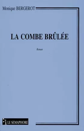Couverture du produit · La Combe brûlée