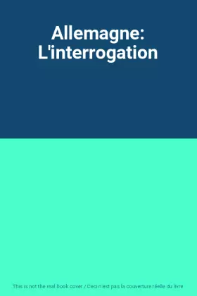 Couverture du produit · Allemagne: L'interrogation