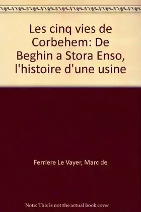 Couverture du produit · Les Cinq Vies de Corbehem