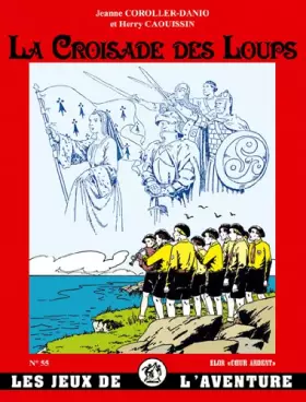 Couverture du produit · La croisade des loups
