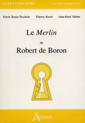 Couverture du produit · Le merlin de r.de boron