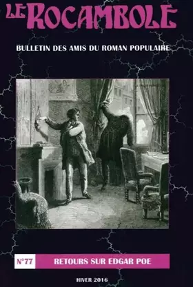 Couverture du produit · LE ROCAMBOLE N°77: Retours sur Edgar Poe