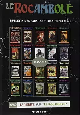 Couverture du produit · LE ROCAMBOLE N°80: La Vérité sur le rocambole