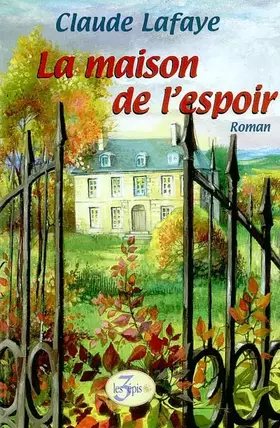 Couverture du produit · La maison de l'espoir