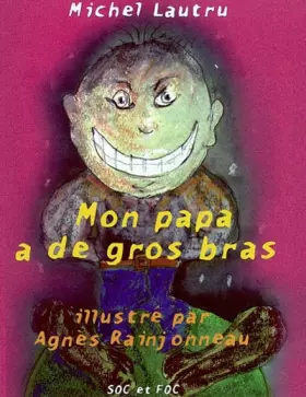 Couverture du produit · Mon papa a de gros bras