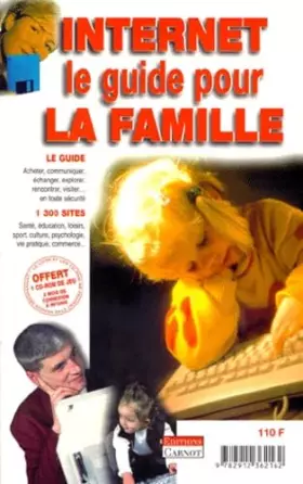 Couverture du produit · Internet : le guide pour la famille