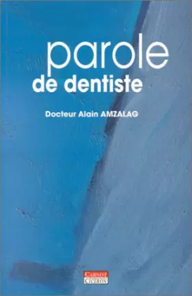 Couverture du produit · Parole de dentiste