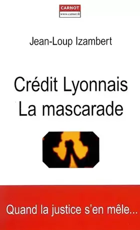 Couverture du produit · Crédit Lyonnais: La Mascarade
