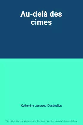 Couverture du produit · Au-delà des cimes