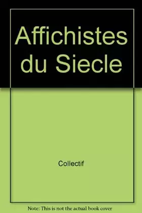 Couverture du produit · Affichistes du siecle