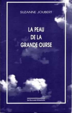 Couverture du produit · La peau de la Grande Ourse