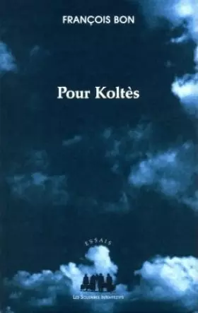 Couverture du produit · Pour Koltès